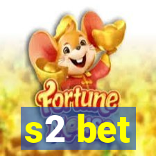 s2 bet